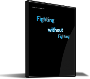 Fighting without Fighting (DVD)